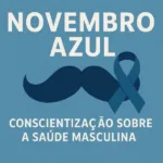 Novembro Azul: campanha incentiva prevenção e cuidados com a saúde masculina